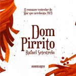 editora-caruaruense-publica-primeiro-livro-romance-‘dom-pirrito’