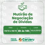 saiba-como-participar-do-mutirao-de-negociacao-de-dividas-em-caruaru