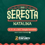 confira-a-programacao-da-segunda-edicao-da-seresta-natalina-de-caruaru